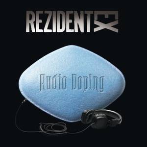 Rezident Ex - Audio Doping (2017)