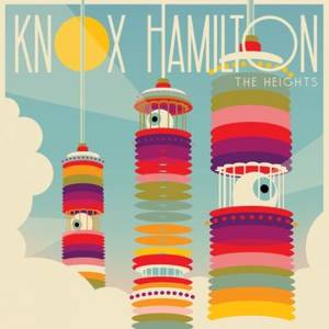 Knox Hamilton - The Heights (2017)