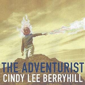 Cindy Lee Berryhill - The Adventurist (2017)