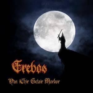 Erebos - Nan IChir Gelair Mordor (EP) (2017)