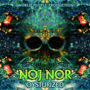 Noj Nor - Oysturized (EP) (2017)