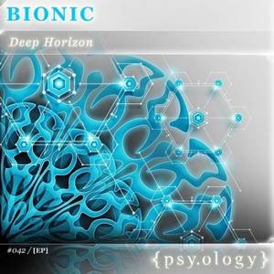 Bionic - Deep Horizon (EP) (2017)