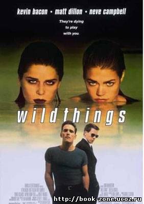 Дикость (Дикие штучки) / Wild Things / DVDRip / 1998