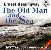 Эрнест Хемингуэй - Старик и море / Ernest Hemingway - The Old Man and the Sea (аудиокнига/audiobook)