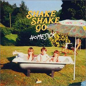 Shake Shake Go - Homesick (2018)