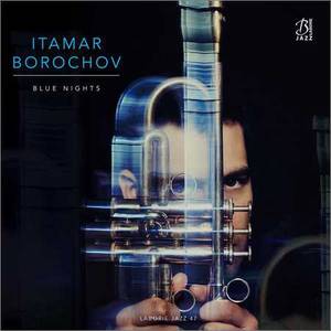 Itamar Borochov - Blue Nights (2018)
