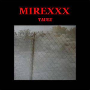 Mirexxx - Vault (2018)