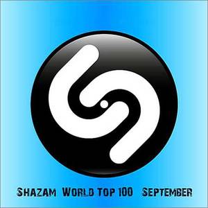 VA - Shazam World Top 100 September (2018)