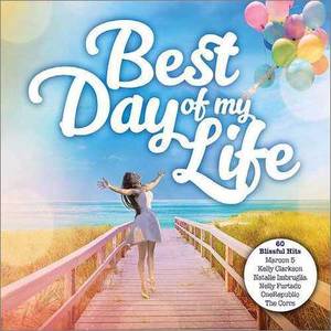VA - Best Day Of My Life (3CD) (2018)