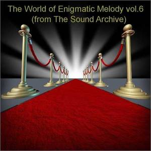 VA - The World of Enigmatic Melody vol. 6 (2018)