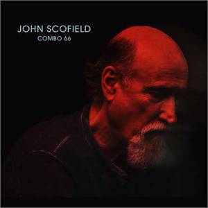 John Scofield - Combo 66 (2018)