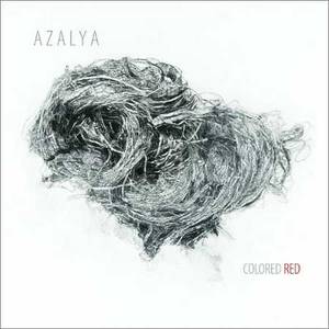 Azalya - Colored Red (2018)