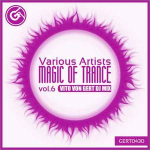 VA - Magic Of Trance Vol. 6 (Mixed by Vito Von Gert) (2018)