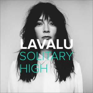 Lavalu - Solitary High (2018)