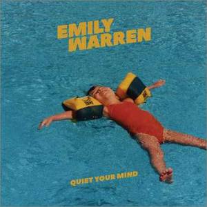 Emily Warren - Quiet Your Mind (2018)